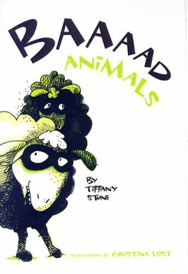 Baaaad Animals