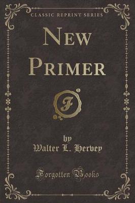 New Primer (Classic Reprint)