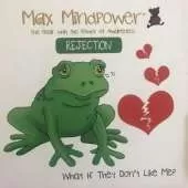 Rejection: What If They Don't Like Me?