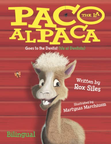 Paco the Alpaca (Paco la Alpaca): Goes to the Dentist (Va al Dentista)