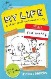My Life and Other Stuff That Went Wrong