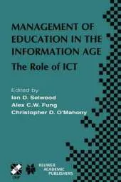 Management of Education in the Information Age: The Role of ICT