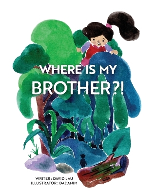 Where Is My Brother?!
