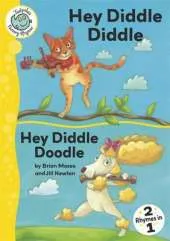 Tadpoles Nursery Rhymes: Hey Diddle Diddle / Hey Diddle Doodle