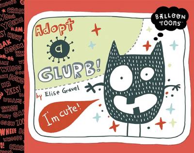 Balloon Toons: Adopt a Glurb!