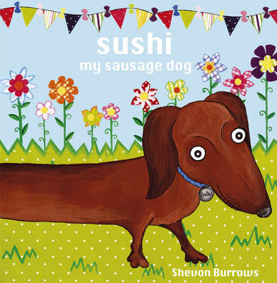 Sushi My Sausage Dog