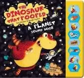 The Dinosaur that Pooped a Planet!: Sound Book