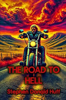 The Road to Hell: Death Eidolons: Collected Short Stories 2014
