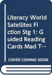 Literacy World Satellites Fiction Stg 1: Guided Reading Cards Mad Tradit Tales Fwrk Si