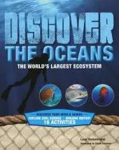 Discover the Oceans: The World's Largest Ecosystem