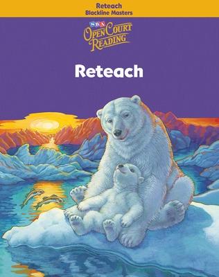 Open Court Reading, Reteach Blackline Masters, Grade 4
