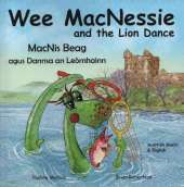 Wee MacNessie and the Lion Dance: MacNis Beag agus Dannsa an Leomhainn