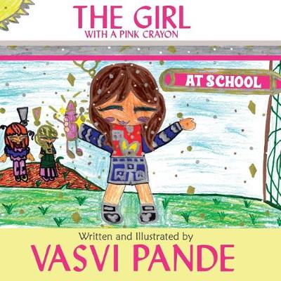 The Girl with a Pink Crayon: At School