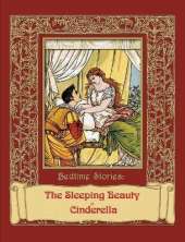 Bedtime Stories - The Sleeping Beauty & Cinderella