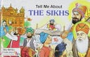 Tell Me About the Sikhs