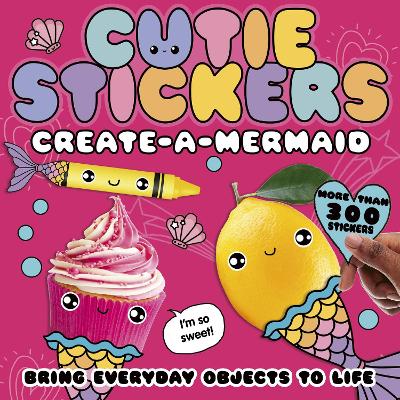 Create-a-Mermaid: Bring Everyday Objects to Life
