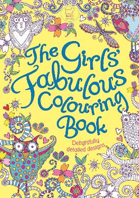 The Girls' Fabulous Colouring Book