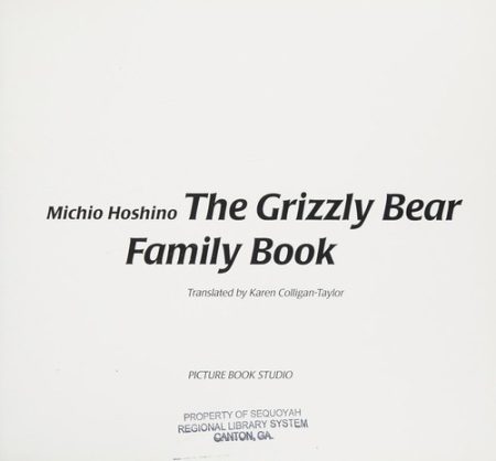 The Grizzly Bear Family Book