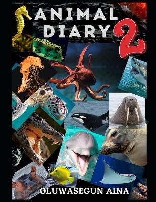 Animal Diary Vol. 2: Aquatic Animals