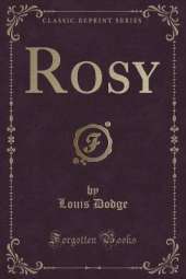Rosy (Classic Reprint)