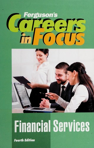 Financial Services (Ferguson's Careers in Focus)