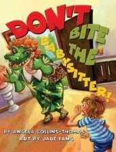 Don't Bite the Babysitter