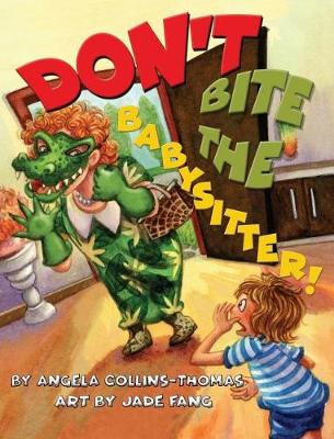 Don't Bite the Babysitter