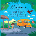 The Adventures of Herbert Figmont Moppity Zoo-Bop: Herbert and the Golden Eagle