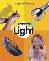 A Sense of Science: Exploring Light
