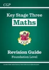 KS3 Maths Revision Guide – Foundation (includes Online Edition, Videos & Quizzes): for Years 7, 8 and 9