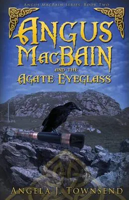 Angus Macbain and the Agate Eyeglass