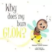 Why does my bum glow?