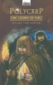 Polycarp: The Crown of Fire
