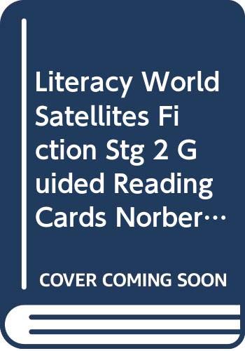 Literacy World Satellites Fiction Stg 2 Guided Reading Cards Norbert the Nice Frwrk Sin