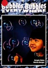 Bubbles Everywhere