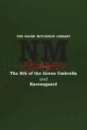 The Rib of the Green Umbrella and Karensgaard