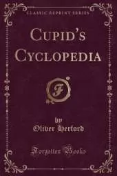 Cupid's Cyclopedia (Classic Reprint)