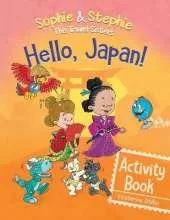 Hello, Japan! Activity Book: Explore Japanese Culture, Language, and Landmarks with Coloring, Puzzles, and Word Searches for Kids Ages 4-8