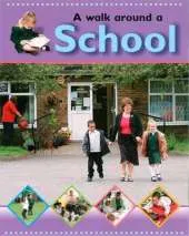 Going for a Walk: Around A School