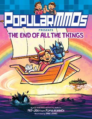 PopularMMOs Presents The End of All the Things: A Graphic Novel