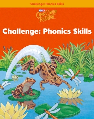 Open Court Reading, Challenge Workbook - Phonics Skills, Grade 1