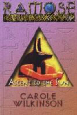 Ramose Prince of Egypt: Ascent to the Sun