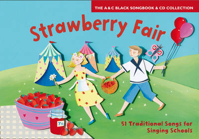 Strawberry Fair: 51 Traditional Songs