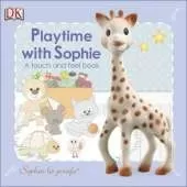 Sophie la girafe: Playtime with Sophie: A Touch and Feel Book