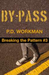 By-pass, Breaking the Pattern #3