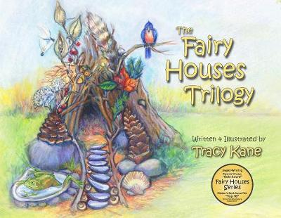 Fairy Houses Trilogy