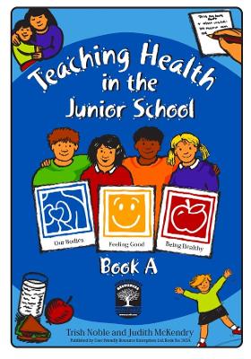 Teaching Health in the Junior School: a
