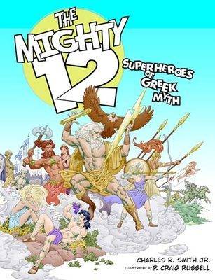 The Mighty 12: Superheroes of Greek Myth