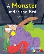 A Monster Under the Bed: Phonics Phase 5