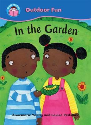 Start Reading: Outdoor Fun: In the Garden